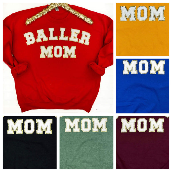 PREORDER: Baller Mom Chenille Patch Sweatshirt