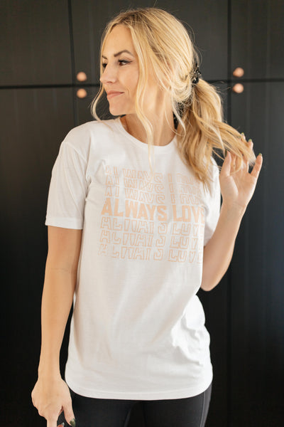 Always Love Graphic Tee in White