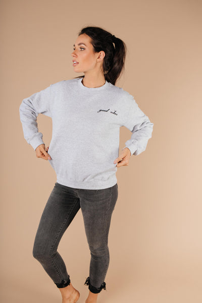 Good Vibes Heather Gray Sweatshirt